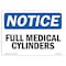 Signmission Safety Sign, OSHA Notice, 7" Height, 10" Width, Full Medical Cylinders Sign, Landscape OS-NS-D-710-L-12962 - alternate 1